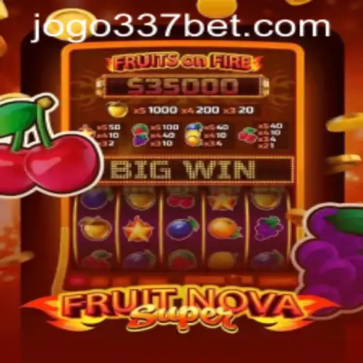 Exploring the Thrilling World of FruitNovaSuper and 337bet PH Login